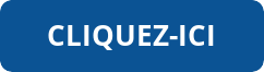 bouton Cliquez ici